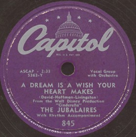 Capitol Label-A Dream Is A Wish Your Heart Makes-Jubalaires-1950