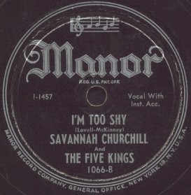 Manor Label-I'm Too Shy-Savannah Churchill and Five Kings-1947