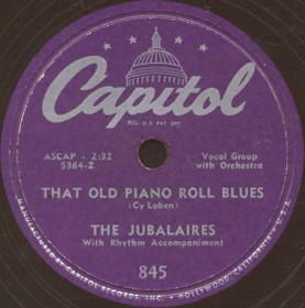 Capitol Label-That Old Piano Roll Blues-Jubalaires-1950