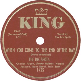 King Label-When You Come To The End Of The Day-The Ink Spots-1955