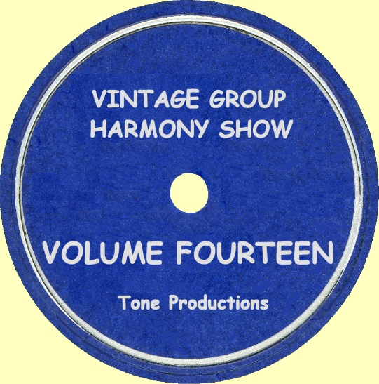 Vintage Group Harmony Show-Volume Fourteen