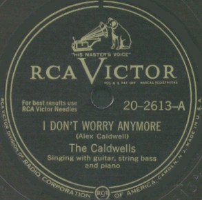 RCA Victor Label-I Don't Worry Anymore-The Caldwells-1947