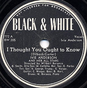 Black & White Label-I Thought You Ought To Know-1946