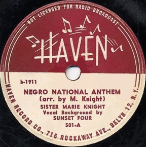 Haven Label-Negro National Anthem-Marie Knight/Sunset Four-1946