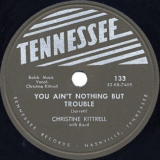 Tennessee Label-You Ain't Nothing But Trouble-1952