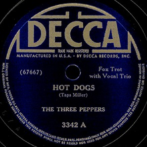 Decca Label-Hot Dogs-The Three Peppers-1940