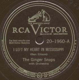 RCA Victor Label-I Left My Heart In Mississippi-The Ginger Snaps-1946